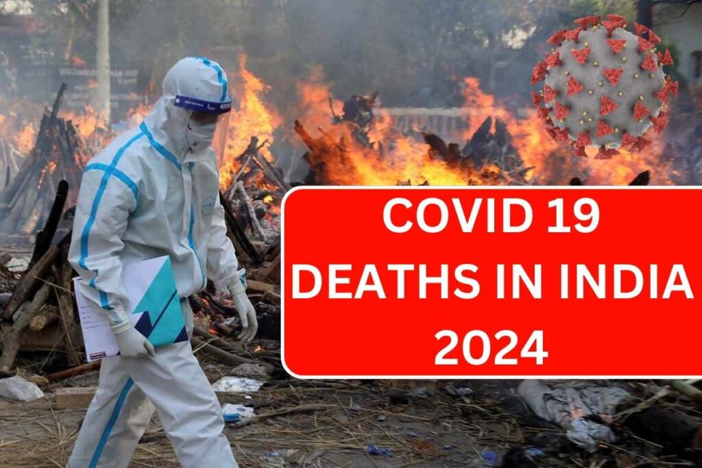 Covid 19 Deaths In India 2024, Know Data, Recovery Rate & Other Stats